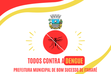 TODOS CONTRA A DENGUE EM BSI!