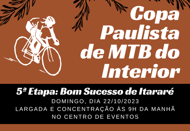 BSI: 5ª ETAPA COPA PAULISTA DE MTB DO INTERIOR!